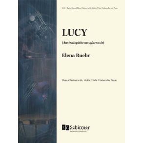 Lucy : Flute, Clarinet in B-flat, Violin, Viola, Violoncello, and Piano