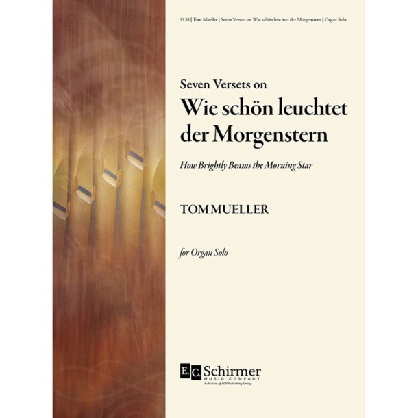 Seven Versets - Wie schan leuchtet der Morgenstern : How Brightly Beams the Morning Star