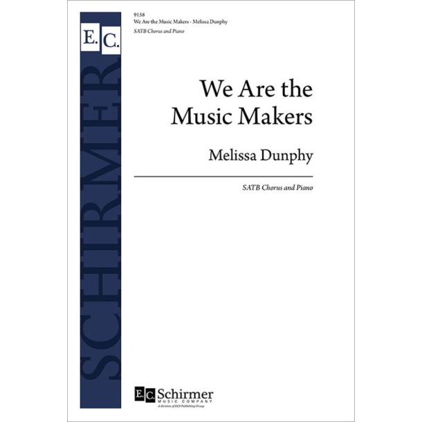 We Are the Music Makers