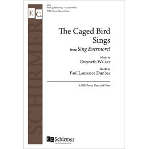 The Caged Bird Sings : from Sing Evermore!