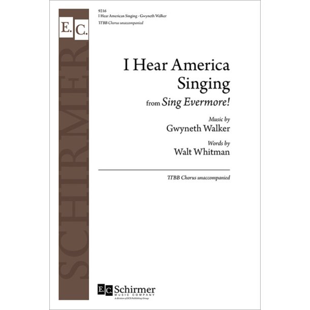 I Hear America Singing : from Sing Evermore!