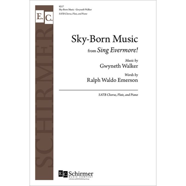Sky-Born Music : from Sing Evermore!