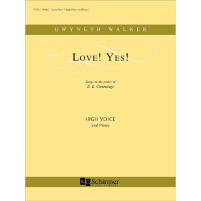 Love! Yes! : Songs on the poetry of E. E. Cummings