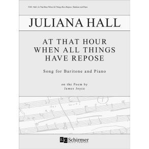 At That Hour When All Things Have Repose : on the Poem by James Joyce