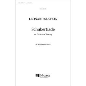 Schubertiade : (Additional Full Score)