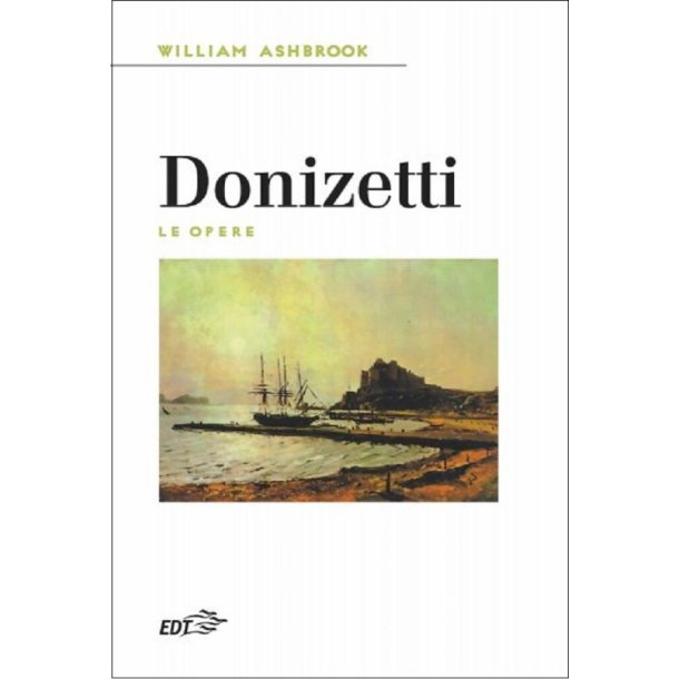 Donizetti - Le Opere