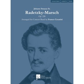 Radetzky-Marsch, Op. 228 : For Concert Band