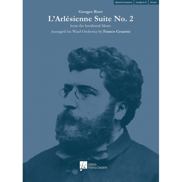 L'Arlesienne Suite No. 2 : from the Incidental Music