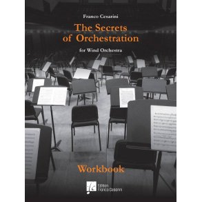 The Secrets of Orchestration for Wind Orchestra : Workbook