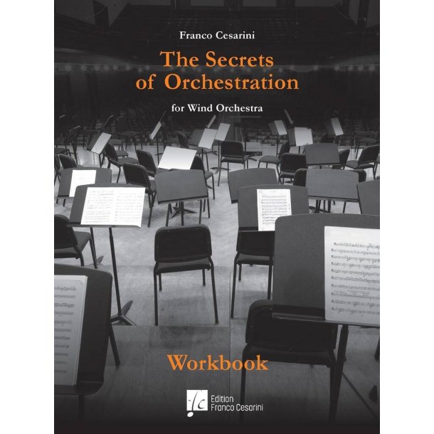 The Secrets of Orchestration for Wind Orchestra : Workbook