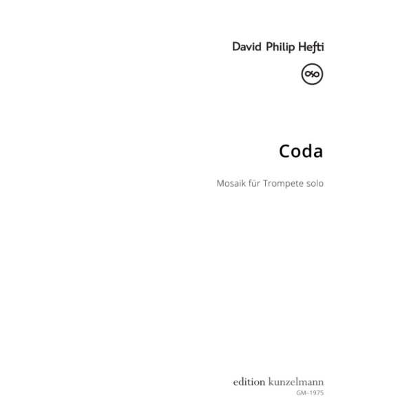 Coda : Mosaik f&uuml;r Trompete solo