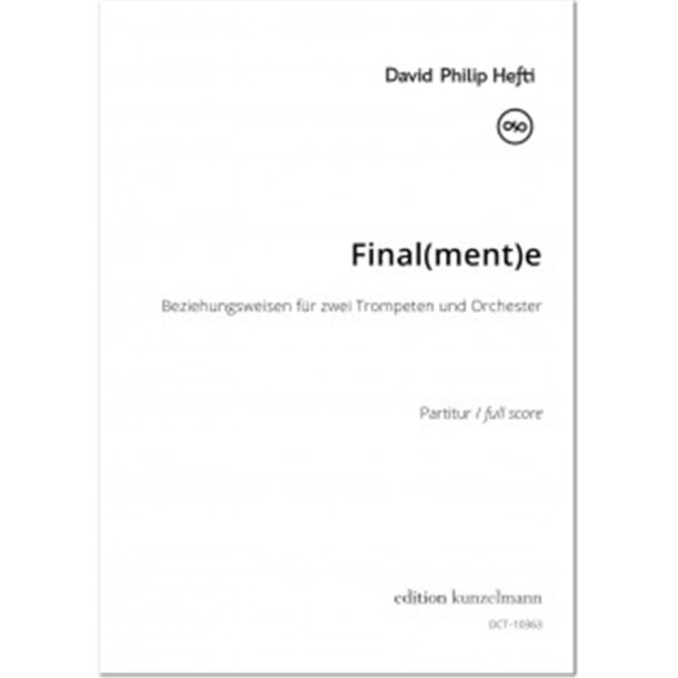 Final(ment)e, Beziehungsweisen