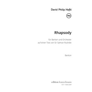 Rhapsody, für Bariton und Orchester : Auf einen Text von Sir Salman Rushdie