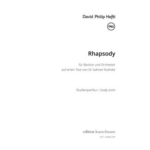 Rhapsody, für Bariton und Orchester : Auf einen Text von Sir Salman Rushdie