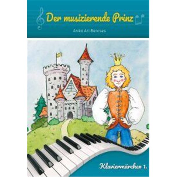 Der Musizierende Prinz : Klavierm&auml;rchen 1
