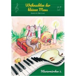 Weihnachten der Kleinen Maus : Klaviermarchen 2