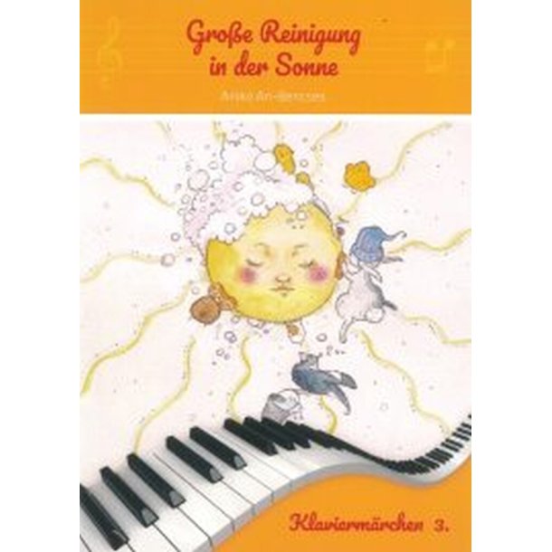 Gro&szlig;e Reinigung in Der Sonne : Klavierm&auml;rchen 3