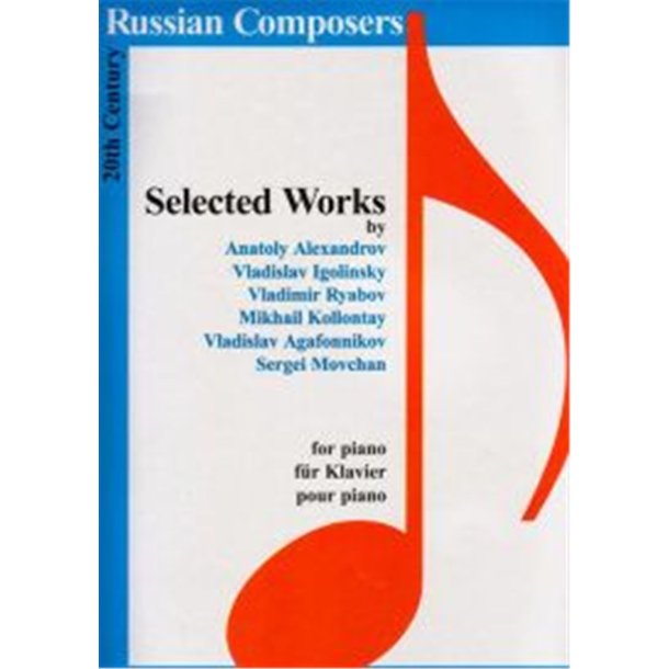 Selected Works : By 20th Century Russian Composers