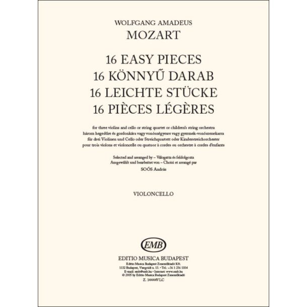 16 Easy Pieces- Violoncello : For three violins and cello or stringquartet or children?s string orchestra