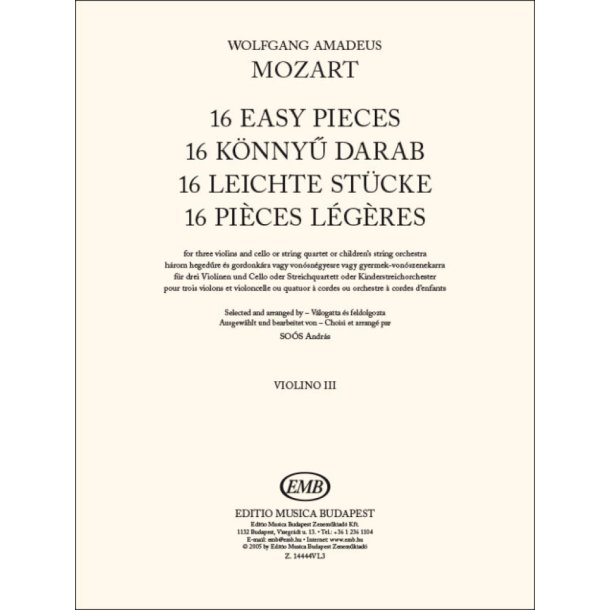 16 Easy Pieces - Violin 3 : For three violins and cello or stringquartet or children?s string orchestra