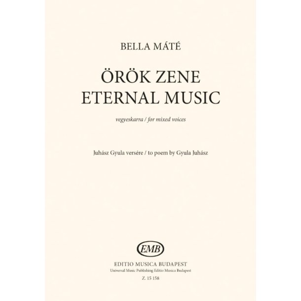 Eternal Music : for mixed voices