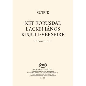 Two choir songs on János Lackfi's Kisjuli poems