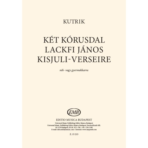 Two choir songs on J&aacute;nos Lackfi's Kisjuli poems