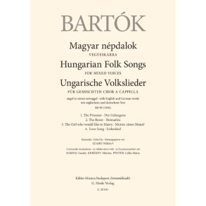 Hungarian Folk Songs : for Mixed Voices with English and German words, BB 99 (1930)