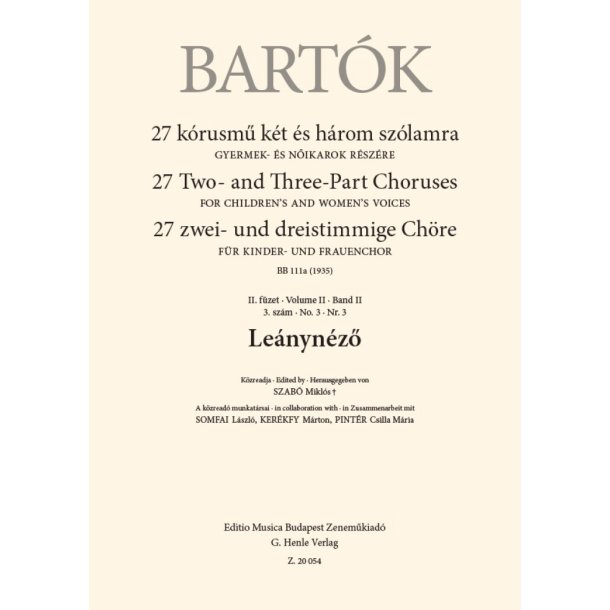 Le&aacute;nyn&eacute;z? : 27 Two- and Three-Part Choruses for Children's and Women's Voices , Volume II, No. 3