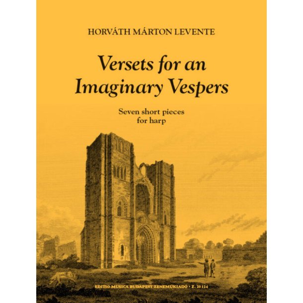 Versets for an Imaginary Vespers : Seven Short Pieces for Harp