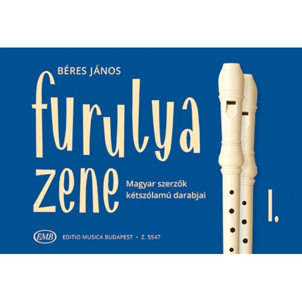 Blockfl&ouml;tenmusik 1 Ungarische