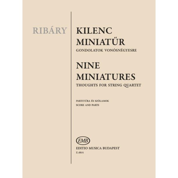 Neun Miniaturen f&uuml;r Streichquartett : f&uuml;r Streichquartett