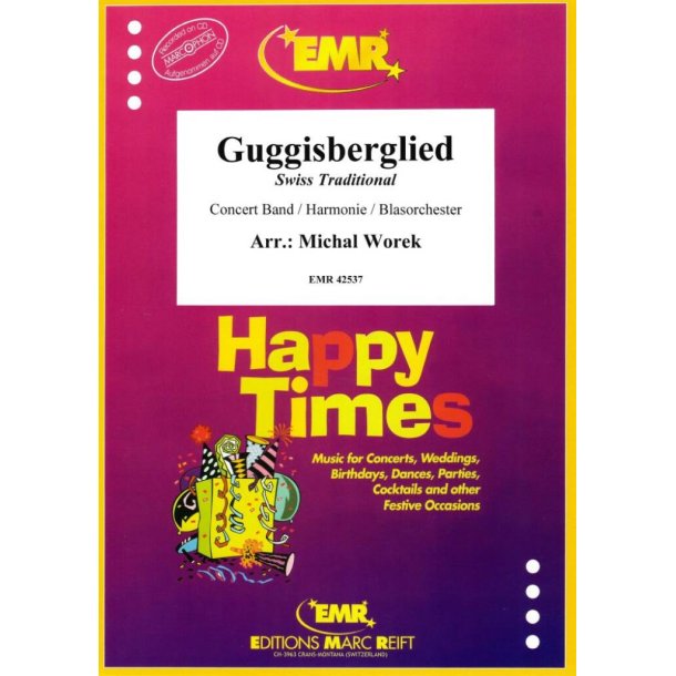 Guggisberglied : Swiss Traditional