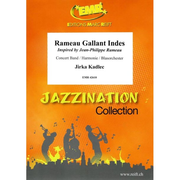 Rameau Gallant Indes : Inspired by Jean-Philippe Rameau