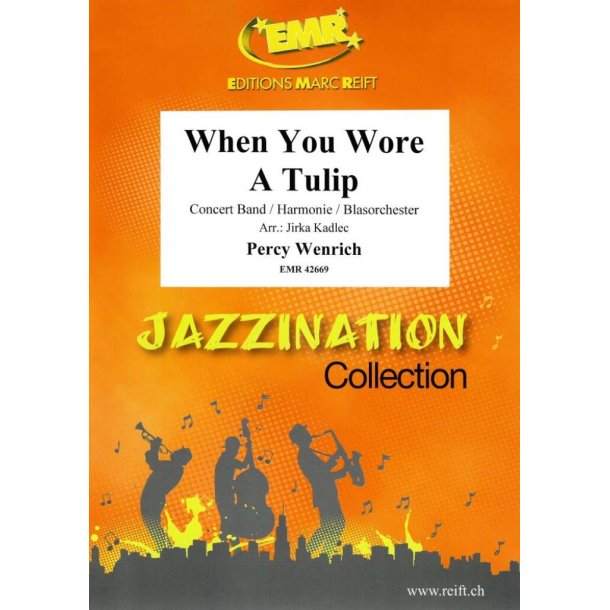 When You Wore A Tulip