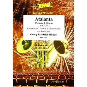 Atalanta : Overture & Chorus HWV 35