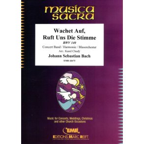 Wachet Auf, Ruft Uns Die Stimme : BWV 140