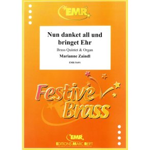 Nun danket all und bringet Ehr