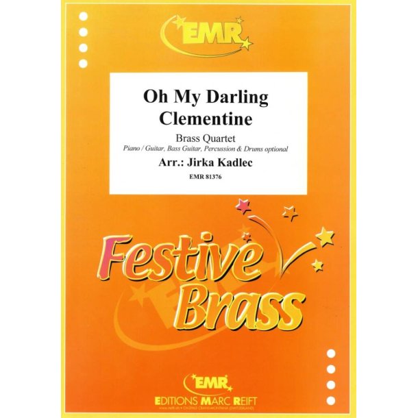 Oh My Darling Clementine