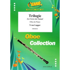 Trilogie : Les Caves du Tunnel