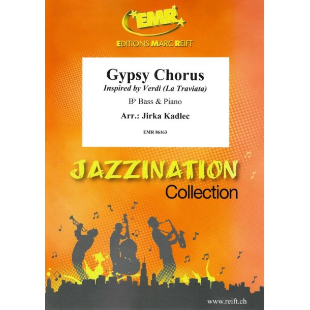Gypsy Chorus : Inspired by Verdi (La Traviata)
