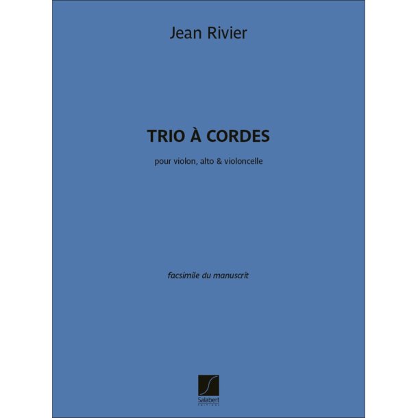 Trio &agrave; cordes : pour violon, alto & violoncelle