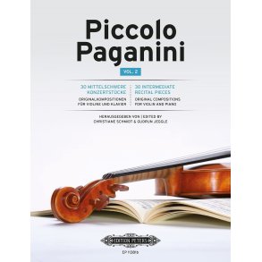 Piccolo Paganini Vol. 2 : 30 intermediate recital pieces for violin and piano