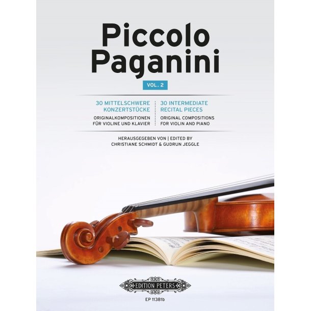 Piccolo Paganini Vol. 2 : 30 intermediate recital pieces for violin and piano