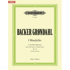 I Blaafjellet (In the Blue Mountains) : Fairy Tale Suite Op. 44