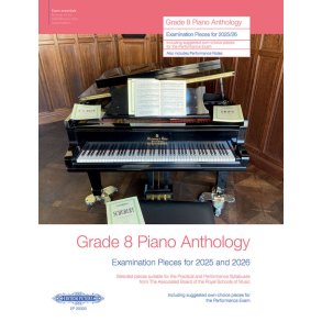 Grade 8 Piano Anthology 2025-2026