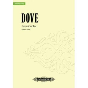 Swanhunter : Opera in one act