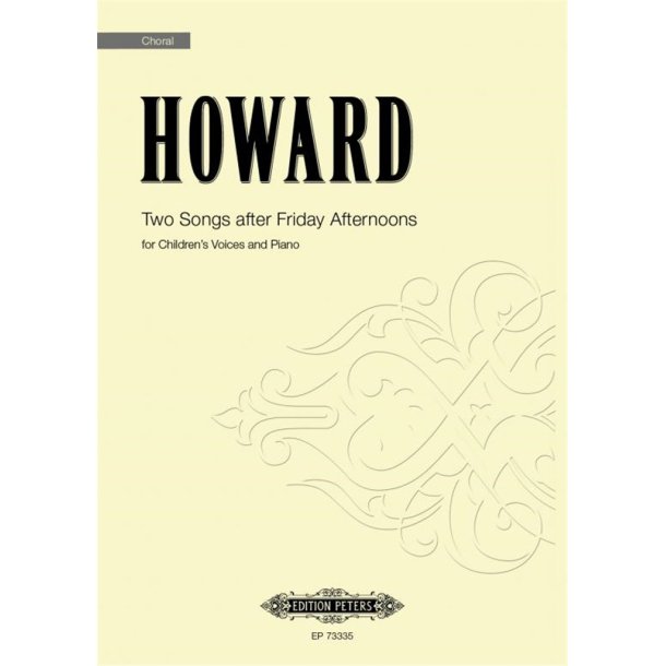 Two Songs after Friday Afternoons