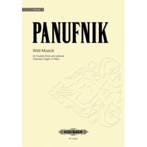 Wild Musick : for Double Choir and optional Chamber Organ or Piano