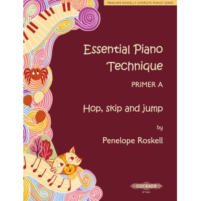 The Essential Piano Technique, Primer A: Hop, Skip & Jump